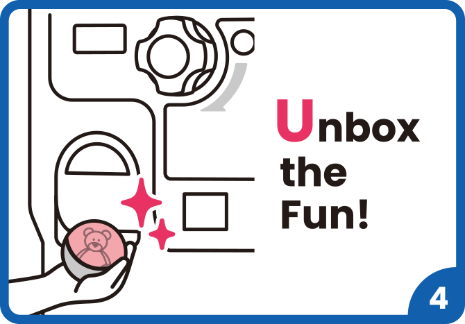 4. Unbox the Fun!