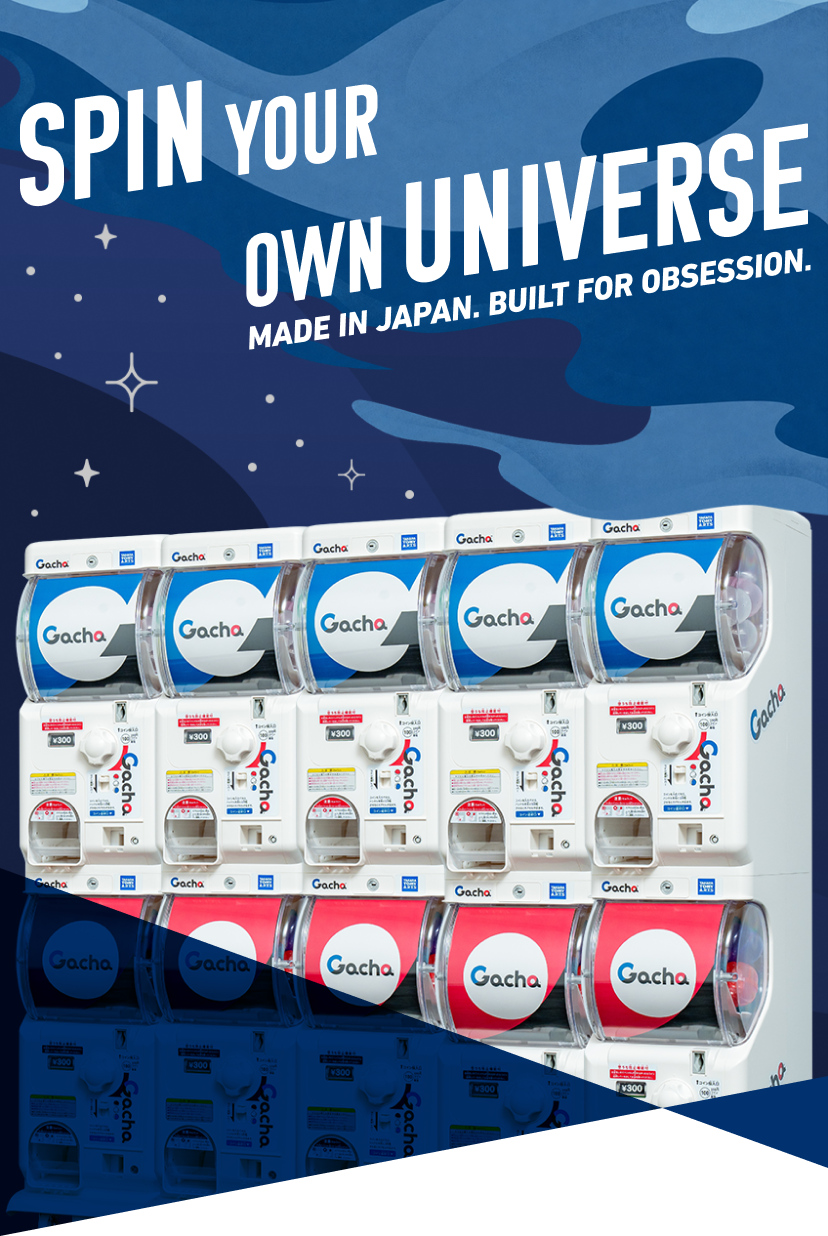 SPIN YOUR OWN UNIVERSE MADE IN JAPAN. BUILT FOR OBSESSION.