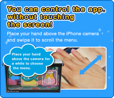 You can control the app. without touching the screen!