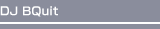 DJ BQuit