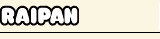 ＲＡＩＰＡＮ